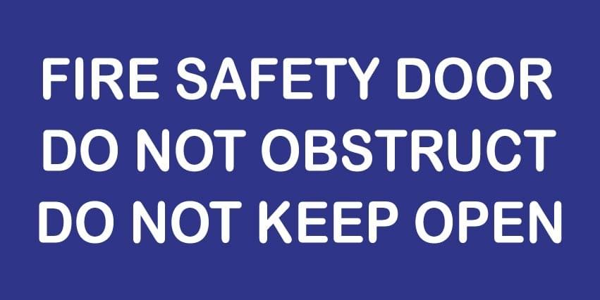 MLS16050 - Fire Safety Door/ Do not obstruct/ Do not keep open from METLAM