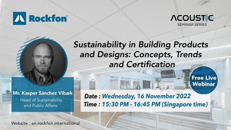 Join us @ Webinar 2022 : Sustainability in Building Products and Design: Concepts, Trends and Certification